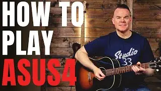 How to Play Asus4 Chord On Guitar  (Asus4 Guitar Lesson)