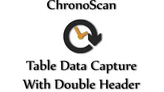 Table Data Capture With Double Header on ChronoScan