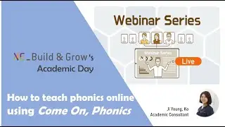 [Webinar] How to teach phonics online using Come On, Phonics