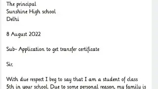 How to write Application for Transfer Certificate | Transfer Certificate letter