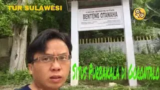 ( Travel vlog ) Benteng otanaha peninggalan Belanda Di gorontalo