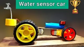 how to make water sensor car / using  gear motor / simple sensor project for school students