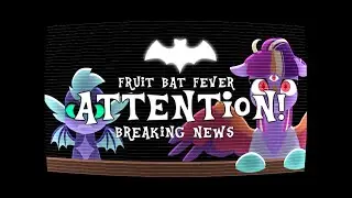 ATTENTION! BREAKING NEWS // FRUIT BAT FEVER // ANIMATION MEME