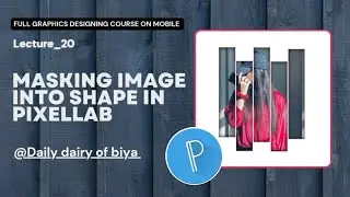 How to Masking image into shape in pixellab // 