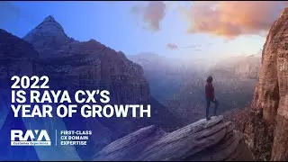 2022 is RAYA CX’s Year of Growth, Innovation and Digital Transformation!
