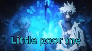 My hero academia- dabi (Requested AMV) little poor me