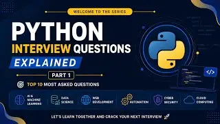 Top 3 Python Interview Questions Every Fresher Must Know | Python Interview Series