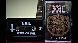 EVIL - RITES OF EVIL ( 2017) FULL ALBUM