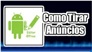 Como Remover Anúncios De Qualquer App Com O Apk Editor #1