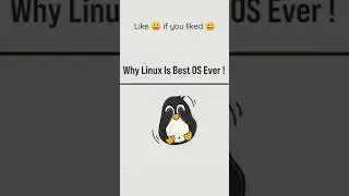 Why Linux is best Operating System Ever | Linux Operating System