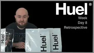 Huel Week -- Day 8 Retrospective