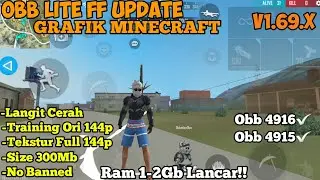 OBB LITE FF|| GRAFIK MINECRAFT FREE FIRE || OBB LITE TERBARU  ALL DEVICE UPDATE SETELAH MAINTANCE