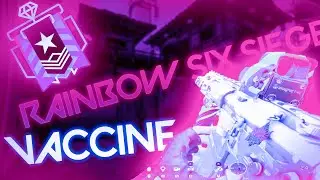 Vaccine - Rainbow Six Siege Montage