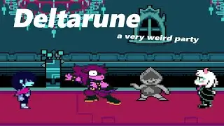 Deltarune Chapter 2 (part 4) (WHAT KIND OF PARTY IS THIS?!)