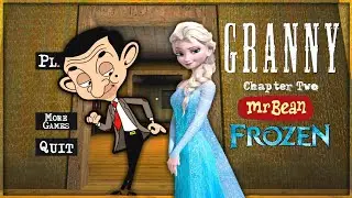 Granny 2 is Mr Bean and Elsa!