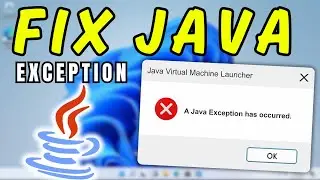 How to Fix A Java Exception Has Occurred Error in Windows 11/10