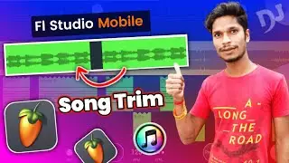 how to trim song in fl studio mobile | Fl Studio Mobile Me Song Cut Kaise Kare