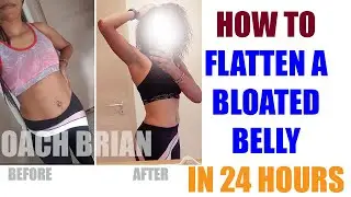 How to Flatten A Bloated Belly in 24 Hours/ How to Reduce Bloating in One Day