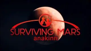 Внутренний свет #1 Surviving Mars - Испытания
