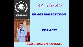 ISL-202 GDB SOLUTION FALL-2022