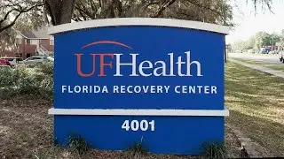 An Introduction to UF Health Florida Recovery Center