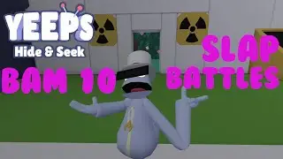 YEEPS BAM 10 Submission Slap Battles Arena