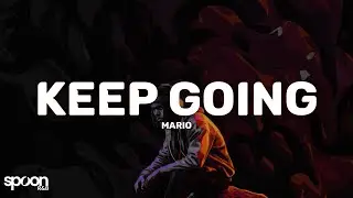 Mario - Keep Going (Lyrics)