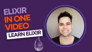 Learn Elixir in one video