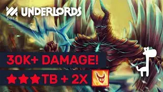 INSANE 30000+ DAMAGE BUILD! Dota Underlords ★★★ TB + Double Strange Bedfellow!