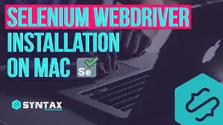 Selenium WebDriver Installation with Eclipse | How to Install Selenium WebDriver on Mac | Syntax TV