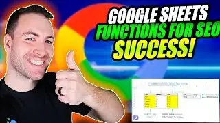 Manage Your SEO Project With My Google Sheet Formulas - Google Sheets Functions For SEO Success!