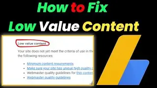 Low Value Content Adsense Problem | Google Adsense Low Value Content Issue Fixed