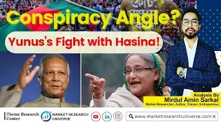 Conspiracy Angle of Sheikh Hasina's Downfall? I Yunus's Fight with Hasina!