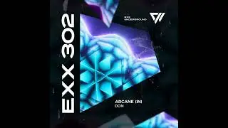 Arcane (IN) - Don [Exx Underground]