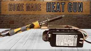 HOW TO MAKE A HEAT GUN AT HOME