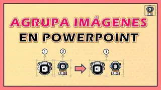 🔗 Cómo UNIR VARIAS IMÁGENES en POWERPOINT 🔗
