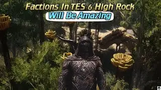 Factions In The Elder Scrolls 6 High Rock Will Be EPIC- Werewolves, Knights And MORE!