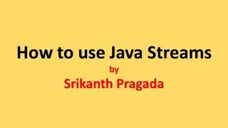 How to use Java Streams