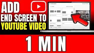 How To Add End Screen To YouTube Videos (2026)