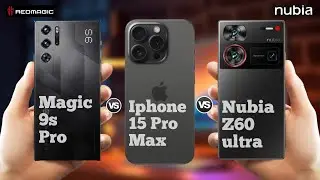 Red Magic 9s Pro Vs Iphone 15 Pro Max Vs Nubia Z60 ultra ll Full Comparison ⚡which one is best ?