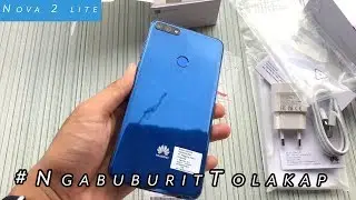 #NgabuburitTolakap - Eps 3 - Unboxing NOVA 2 LITE !!! - BIRUnya ITULOHH..