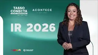 Programa Acontece - Tasso Conecta Dicas Financeiras
