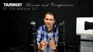 Tamron SP 150-600mm G2 Final Review | Part 2
