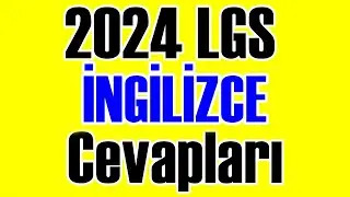 2024 LGS İngilizce Cevapları
