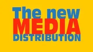 The new media Distribution