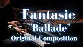 Artem Gareev - Fantasie ''Ballade'' (2022)