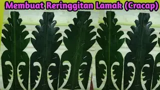 Membuat Reringgitan Lamak (Cracap)