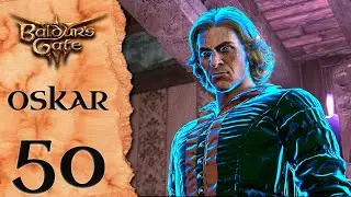 La MALDICIÓN del artista Oskar | Baldur's Gate 3 #50