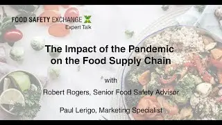 Expert Talk: Ensuring Food Safety in Challenging Circumstances