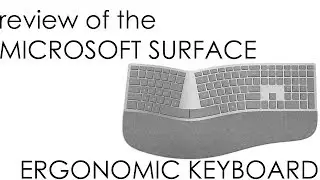 review - Microsoft Surface Wireless Ergonomic Keyboard
